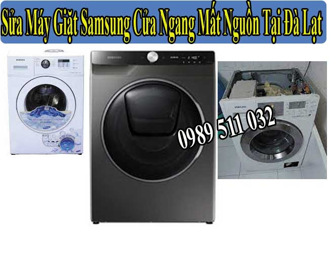 sửa máy giặt samsung cửa ngang mất nguồn đà lạt